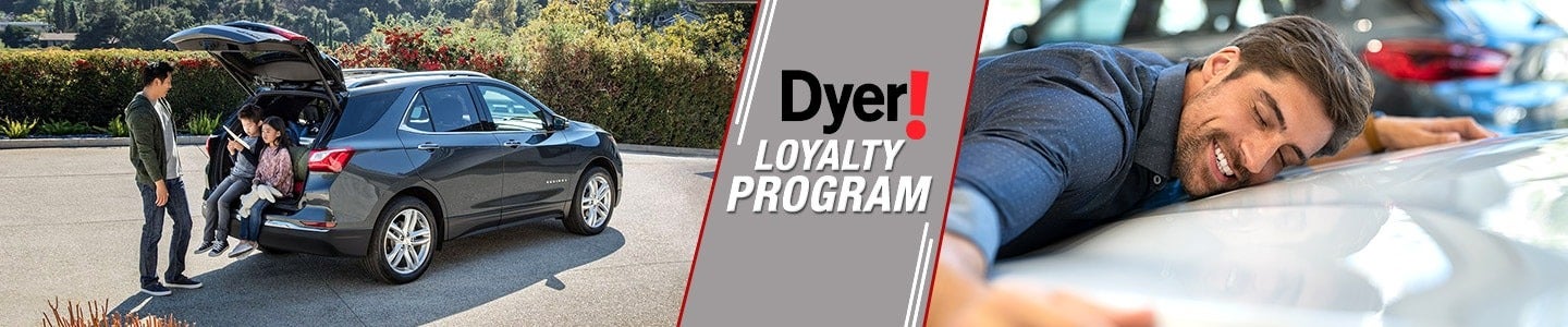 Dyer Loyalty Program banner